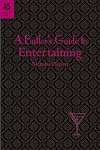 A Butler's Guide to Entertaining at Home (National Trust History & Heritage)