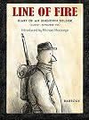 Line of Fire: Diary of an Unknown Soldier