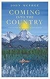 Coming into the Country
