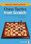 Chess Tactics from Scratch: Understanding Chess Tactics