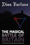 The Magical Battle of Britain - Dion Fortune