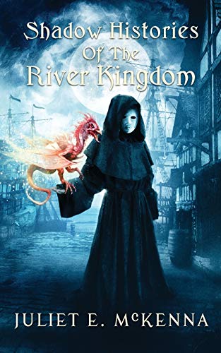 Shadow Histories of the River Kingdom book cover