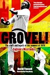 Grovel!: The Story and Legacy of the Summer of 1976