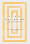 In the Catacombs: A Summer Among the Dead Poets of West Norwood Cemetery