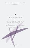 Buried Garden: Lockdown with the Lost Poets of Abney Park Cemetery: 4 (The Lost Poets of the Magnificent Seven)
