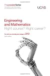 Progression to Engineering and Mathematics: For Entry to University and College in 2010