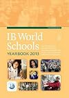 IB world schools yearbook 2013