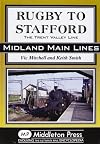 Rugby to Stafford: The Trent Valley Line