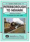 Peterborough to Newark: Featuring Grantham (Eastern Main Lines)
