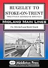 Rugeley to Stoke-on-Trent: Trentham Gardens Branch (Midland Main Lines)