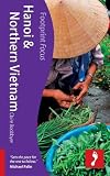 Hanoi and Northern Vietnam (Footprint Focus)