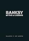 Banksy: Myths & Legends