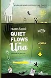 Quiet Flows the Una