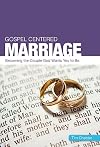 Gospel-Centered Marriage