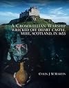 A Cromwellian Warship Wrecked off Duart Castle, Mull, Scotland, in 1653