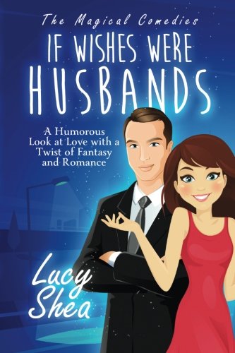 If Wishes Were Husbands