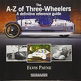 The Az Of Threewheelers A Definitive Reference Guide
