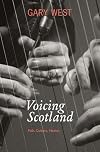 Voicing Scotland: Culture and Tradition in a Modern Nation