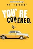 Am I Covered Youre Covered