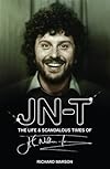 The Life and Scandalous Times of John Nathan-Turner