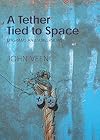 A tether tied to space : epigrams and subversions