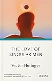 The Love of Singular Men