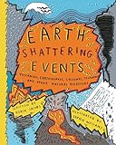 Earthshattering Events The Science Behind Natural Disasters