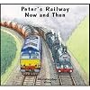 Peters Railway - Now and Then