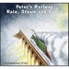 Peter's Railway Rain, Steam and Speed