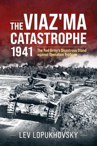 The Viazma Catastrophe 1941 The Red A Iperboreano Library Tinycat