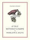 A Tale Without a Name (Pushkin Collection)