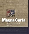 Magna Carta: The Foundation of Freedom 1215-2015