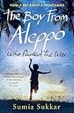 The Boy From Aleppo Who Painted The War