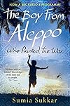 The Boy From Aleppo Who Painted The War