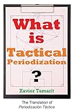 What Is Tactical Periodization
