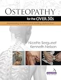Osteopathy For The Over 50s Maintaining Function And Treating Dysfunction