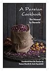 A Persian Cookbook: The Manual