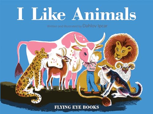 Cover of I Like Animals