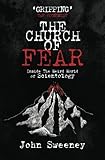 The Church Of Fear Inside The Weird World Of Scientology