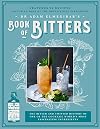 Dr. Adam Elmegirab's Book of Bitters: The bitter and twisted history of one of the cocktail world's most fascinating ingredients