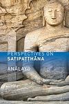 Perspectives on Satipatthana