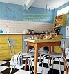 Kitchenalia: Furnishing and Equipping your Kitchen with Flea Market Finds and Period Pieces