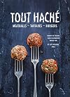 Tout Hache: Meatballs, Tartares, Burgers