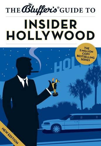 The Bluffer's Guide to Insider Hollywood book cover