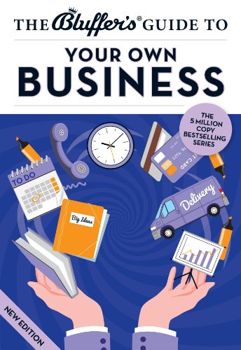 The Bluffer's Guide to Your Own Business (By: John Winterson Richards) cover