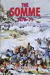 The Somme 1870-71: The Winter Campaign in Picardy