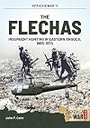 The Flechas: Insurgent Hunting in Eastern Angola, 1965&ndash;1974 (Africa@War)