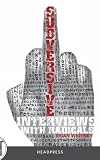 Subversive: Interviews with Radicals