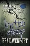 In Too Deep
