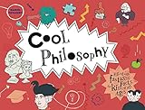 Cool Philosophy Filled With Fantastic Facts For Kids Of All Ages